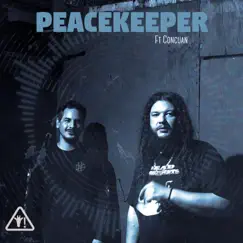 PEACEKEEPER (feat. Concuan) Song Lyrics