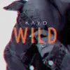 Wild - Single album lyrics, reviews, download