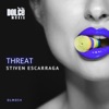 Threat - Single, 2018