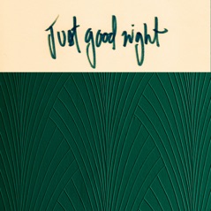 Just Good Night - Single