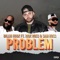 Problem (feat. Rick Ross & Sam Hoss) - Single