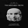 The Ineffable Truth album lyrics, reviews, download