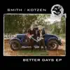 Stream & download Better Days - EP