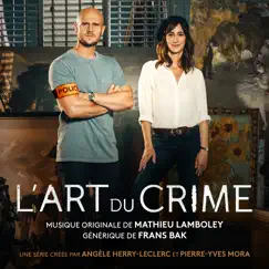 L'Art du crime (Bande originale de la série) by Mathieu Lamboley & Frans Bak album reviews, ratings, credits