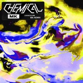 Chemical (MK Remix) artwork