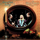 Peter, Paul and Mary - Light One Candle