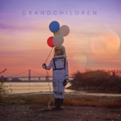 Grandchildren - Want It Bad