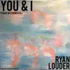 You & I (Piano Instrumentals) - EP album lyrics, reviews, download