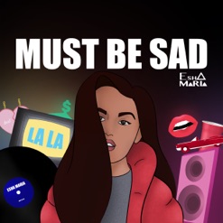 MUST BE SAD cover art