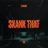 Stream & download Skank That - Single