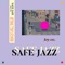 A Mango - Safe Jazz lyrics