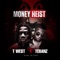 Money Heist (feat. Teranz) - Twest lyrics
