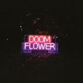 Doom Flower - Get A Job