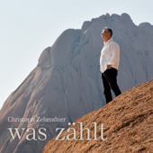 Was zählt - Christoph Zehendner