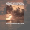 Asómate a mi corazón: Música de Juan Almeida (Remasterizado), 2018