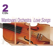 Love Songs - The Mantovani Orchestra
