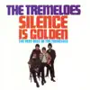 Silence Is Golden - The Very Best of the Tremeloes album lyrics, reviews, download