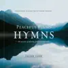 Peaceful Piano Hymns, Vol. 3 album lyrics, reviews, download