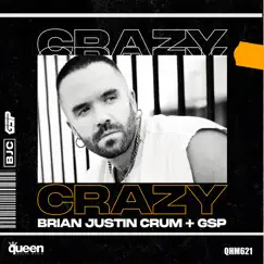 Crazy (Dan Slater Remix) Song Lyrics