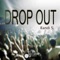 Drop Out - Randi S. lyrics