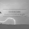 Thunderstorm at Night album lyrics, reviews, download