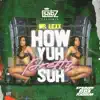 Stream & download How Yuh Pretty Suh - Single