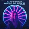World Go Round (Koslow Remix) - Single album lyrics, reviews, download