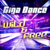 Stream & download Wild & Free (Remixes)