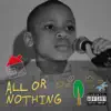 All or Nothing (Deluxe) album lyrics, reviews, download