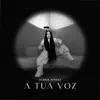 Stream & download A Tua Voz - Single