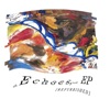 Echoes (Refurbished Version) - EP