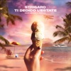 Ti dedico l'estate (feat. HEISEN & MAYME) - Single