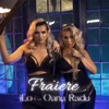 Fraiere (feat. Oana Radu) - Single