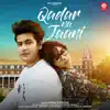 Qadar Na Jaani (feat. Manjul Khattar & Rumman Ahmed) - Single album lyrics, reviews, download