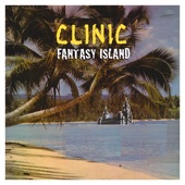 Clinic - I Can't Stand The Rain