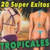 20 Super Éxitos Tropicales, 2018