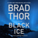 Brad Thor - Black Ice (Unabridged)