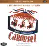 Carousel (Original 1945 Broadway Cast Recording) album lyrics, reviews, download