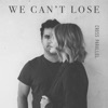 We Can't Lose - Single