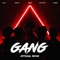 GANG (Official Remix) - Single