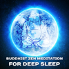 Buddhist Zen Meditation for Deep Sleep: 50 Soothing Sounds for Relaxation, Cure for Insomnia, Gentle Flute Music for Trouble Sleeping, Healing Meditation - Guided Meditation Music Zone & Deep Sleep Music Academy