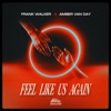 Feel Like Us Again - Single