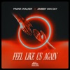 Feel Like Us Again - Single, 2021