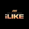 iLIKE (With AV Allure & Akelle from WSTRN) - Single album lyrics, reviews, download