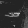 Sweet Better - Single