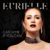 Catch Me If You Can - Single album lyrics, reviews, download