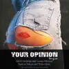 Stream & download Your Opinion - Kiss My Ass (feat. Queen Minerva, Nadi by Nature & Brutu Music) - Single