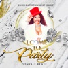 I Come to Party - Single