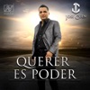 Querer Es Poder - EP