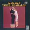 The Latin Side of Vince Guaraldi (Remastered)